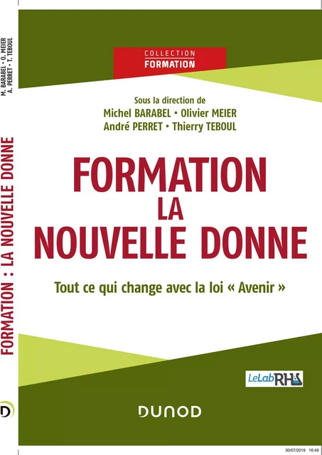 Formation : la nouvelle donne - Michel BARABEL, Olivier Meier, André Perret, Thierry Teboul - Dunod