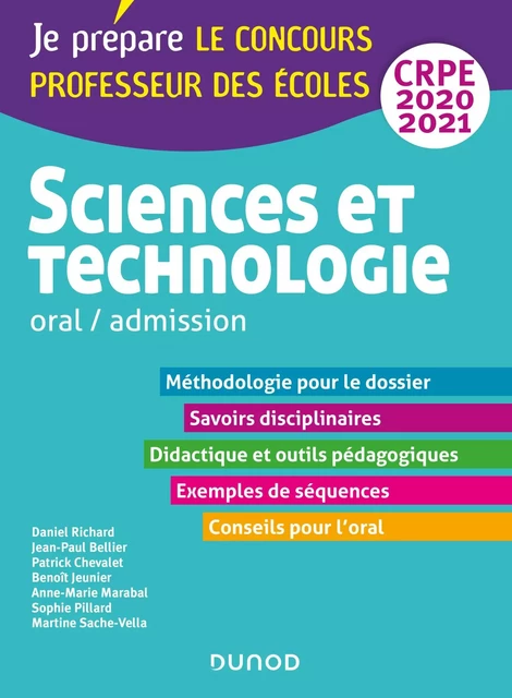 Sciences et technologie - Oral, admission - CRPE 2020-2021 - Daniel Richard, Jean-Paul Bellier, Patrick Chevalet, Benoit Jeunier, Anne-Marie Marabal, Sophie Pillard, Martine Sache-Vella - Dunod