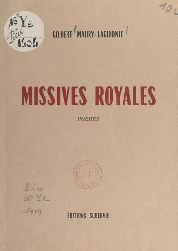 Missives royales - Gilbert Maury-Laguionie - FeniXX réédition numérique