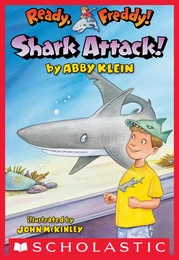 Shark Attack! (Ready, Freddy! #24)