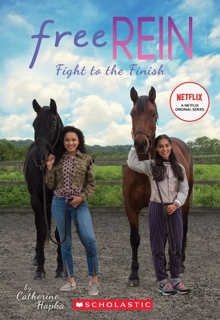 Fight to the Finish (Free Rein #2) - Catherine Hapka - Scholastic USnada Ltd