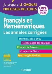 Français et mathématiques - Toutes les annales corrigées - CRPE 2020 - Sessions 2016 à 2019