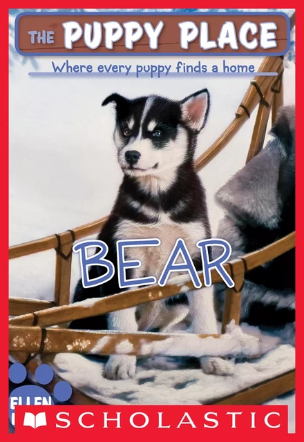 Bear (The Puppy Place #14) - Ellen Miles - Scholastic Inc.