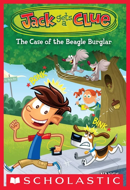 The Case of the Beagle Burglar (Jack Gets a Clue #1) - Nancy Krulik - Scholastic Inc.