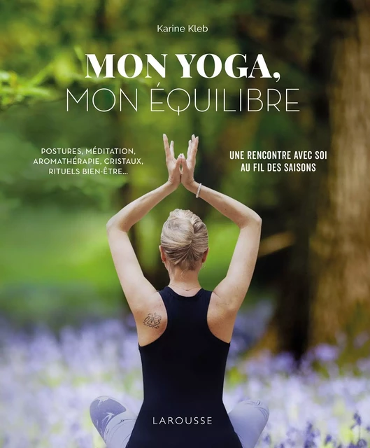 YOGA LIFESTYLE - Karine KLEB - Larousse