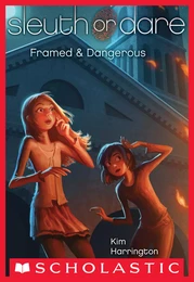 Framed & Dangerous (Sleuth or Dare #3)