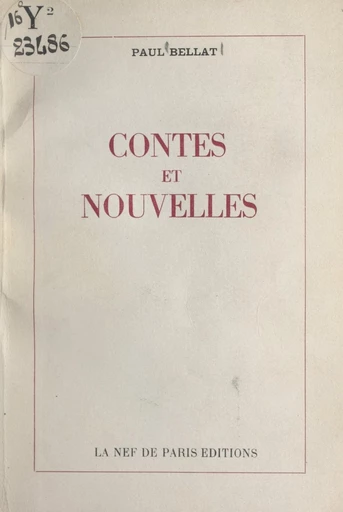 Contes et nouvelles - Paul Bellat - FeniXX réédition numérique