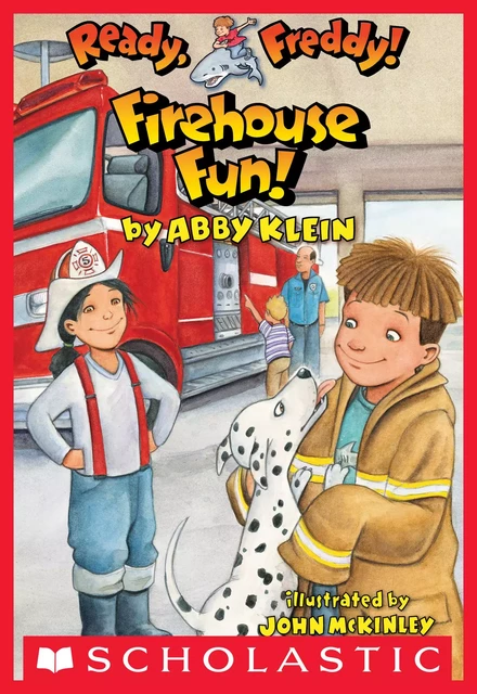 Firehouse Fun (Ready, Freddy! #17) - Abby Klein - Scholastic Inc.