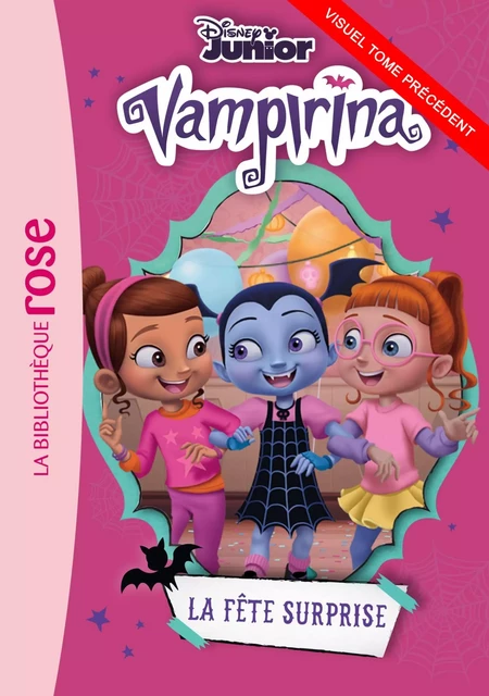 Vampirina 03 - Une drôle de soirée pyjama - Walt Disney - Hachette Jeunesse