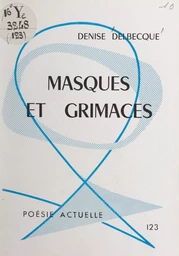 Masques et grimaces