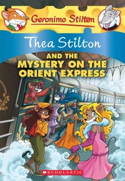 Thea Stilton and the Mystery on the Orient Express (Thea Stilton #13)