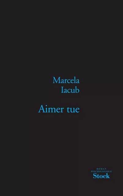 Aimer tue - Marcela Iacub - Stock