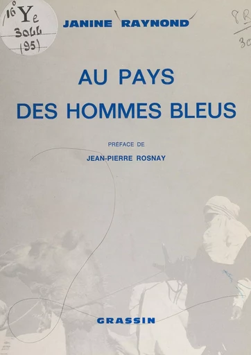 Au pays des hommes bleus - Janine Raynond - FeniXX réédition numérique