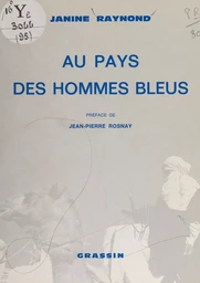 Au pays des hommes bleus