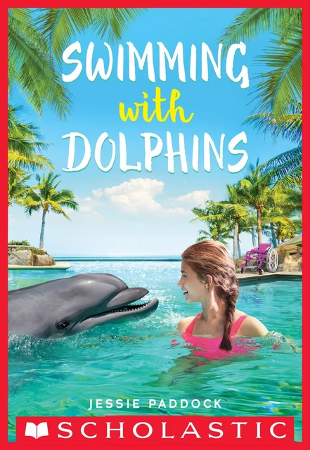 Swimming With Dolphins - Jessie Paddock - Scholastic Inc.