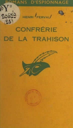 Confrérie de la trahison - Henri Ferval - FeniXX réédition numérique