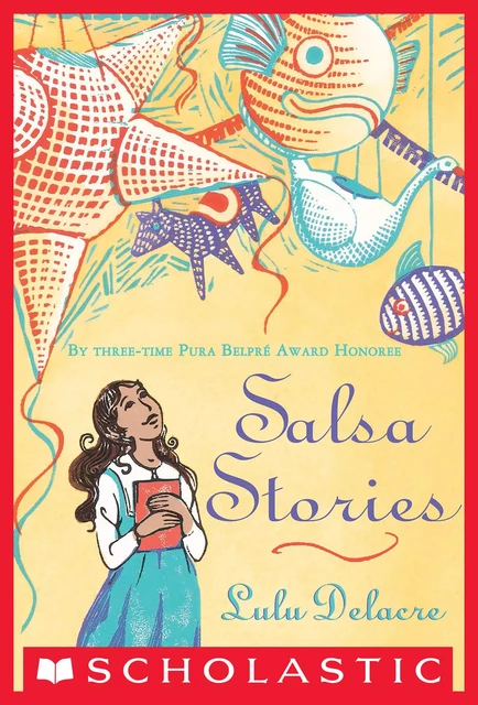 Salsa Stories - Lulu Delacre - Scholastic Inc.