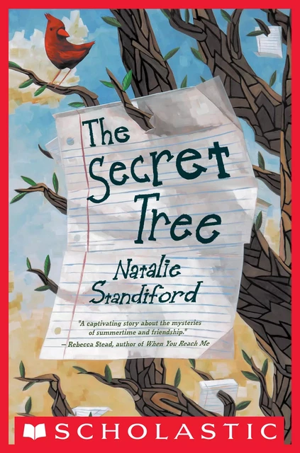 The Secret Tree - Natalie Standiford - Scholastic Inc.