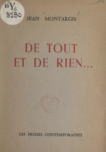 De tout et de rien... - Jean Montargis - FeniXX réédition numérique