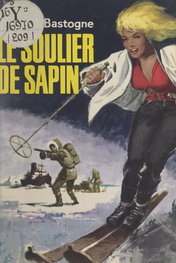 Les aventures de Jacques Dupont-Crockbin : le soulier de sapin - J. Bastogne - FeniXX réédition numérique