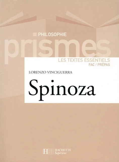 Spinoza - Lorenzo Vinciguerra - Hachette Éducation