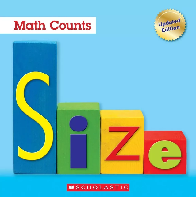 Size (Math Counts: Updated) - Henry Pluckrose - Scholastic Inc.