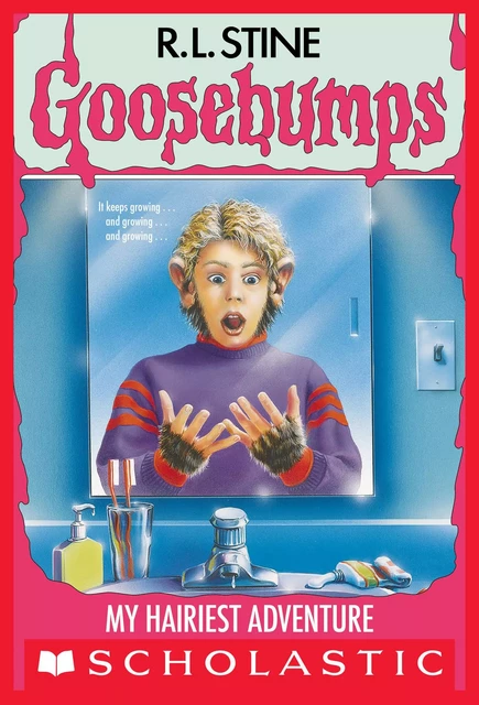 My Hairiest Adventure (Goosebumps #26) - R. L. Stine - Scholastic Inc.