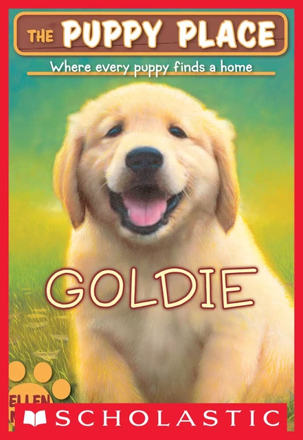 Goldie (The Puppy Place #1) - Ellen Miles - Scholastic Inc.