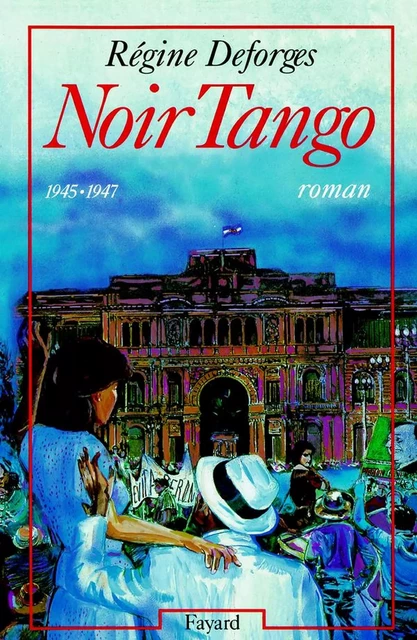 Noir Tango - Régine Deforges - Fayard