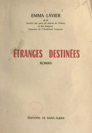 Étranges destinées