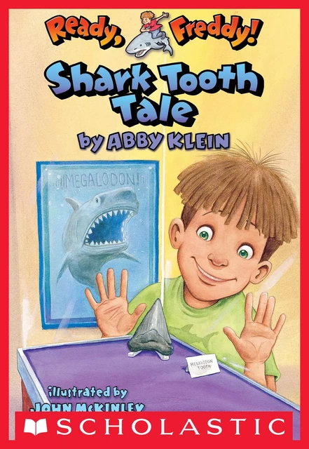 Shark Tooth Tale (Ready, Freddy! #9) - Abby Klein - Scholastic Inc.