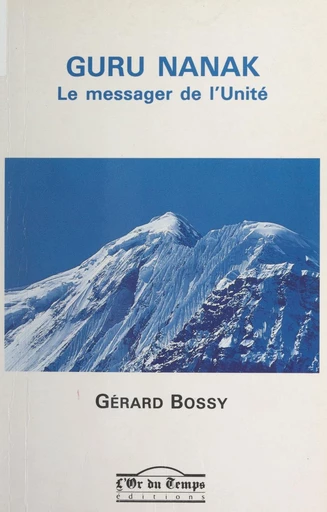 Guru Nanak - Gérard Bossy - FeniXX réédition numérique