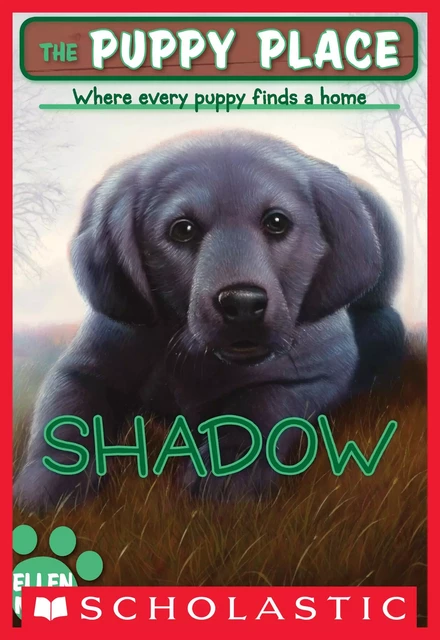 Shadow (The Puppy Place #3) - Ellen Miles - Scholastic Inc.