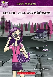 Noir poison : N° 12 - Le lac aux mystères