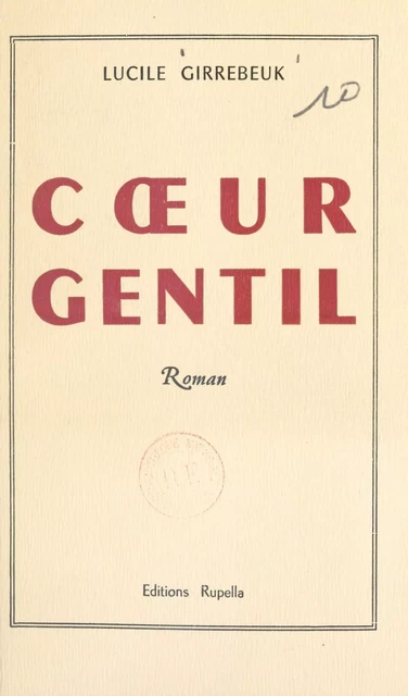 Cœur gentil - Lucile Girrebeuk - FeniXX réédition numérique