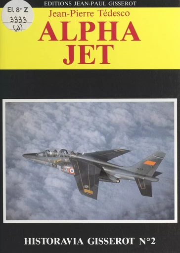 Alpha Jet - Jean-Pierre Tédesco - FeniXX réédition numérique