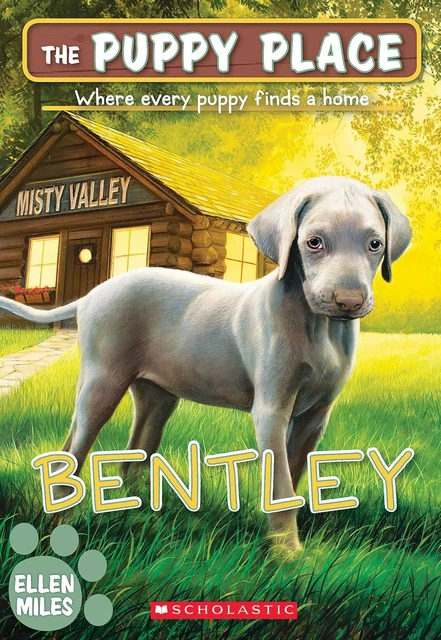 Bentley (The Puppy Place #53) - Ellen Miles - Scholastic Inc.