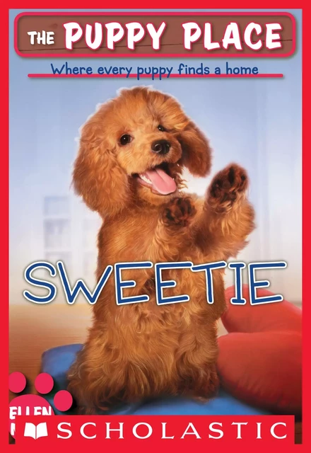 Sweetie (The Puppy Place #18) - Ellen Miles - Scholastic Inc.