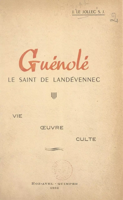 Guénolé, le saint de Landévennec - Joseph Le Jollec - FeniXX réédition numérique