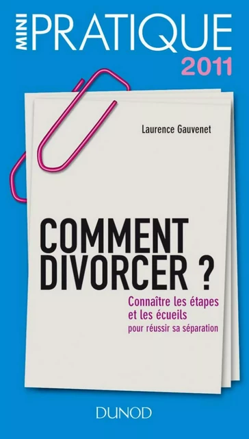 Comment divorcer ? - Laurence Gauvenet - Dunod