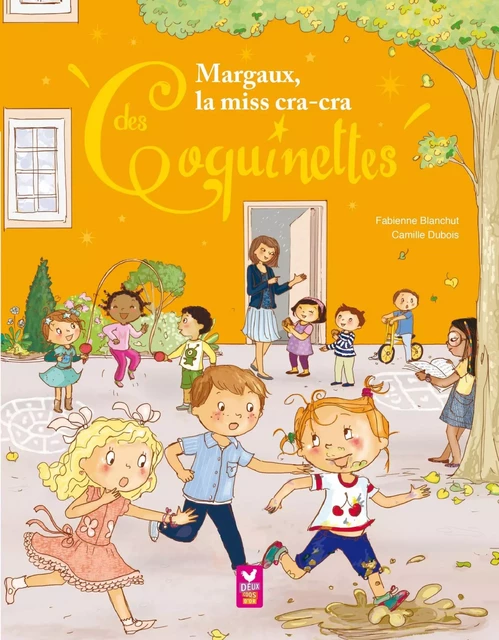 Margaux, la miss cracra des Coquinettes - Fabienne Blanchut - Deux Coqs d'Or