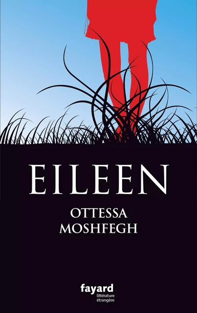 Eileen - Ottessa Moshfegh - Fayard