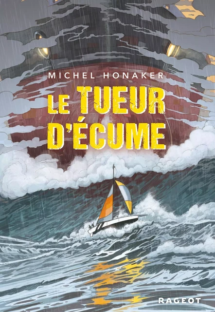 Le tueur d'écume - Michel Honaker - Rageot Editeur