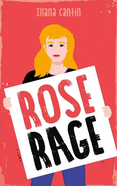 Rose Rage - Illana Cantin - Hachette Romans