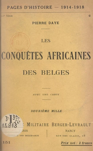 Les conquêtes africaines des Belges - Pierre Daye - FeniXX réédition numérique