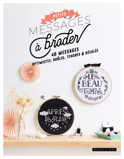 Petits messages à broder -  Collectif - Dessain et Tolra