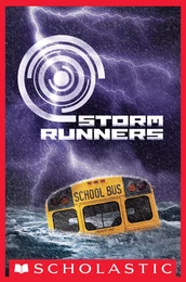 Storm Runners (The Storm Runners Trilogy, Book 1)