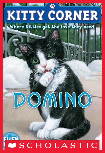 Domino (Kitty Corner #4) - Ellen Miles - Scholastic Inc.