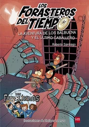 Les aventuriers du temps - Tome 2 - Le dernier chevalier