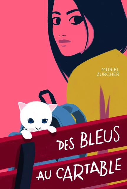 Des bleus au cartable - Muriel Zürcher - Didier Jeunesse